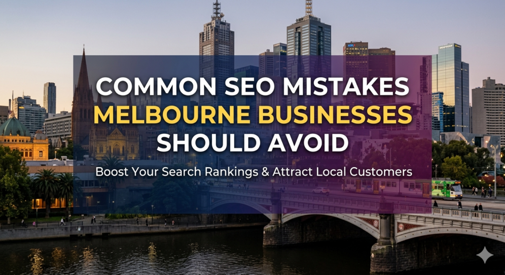 common SEO mistakes Melbourne